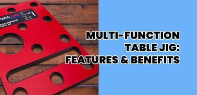 Multi-Function Table Router Jig - EMFT - Features and Benefits - VIDEO GUIDE