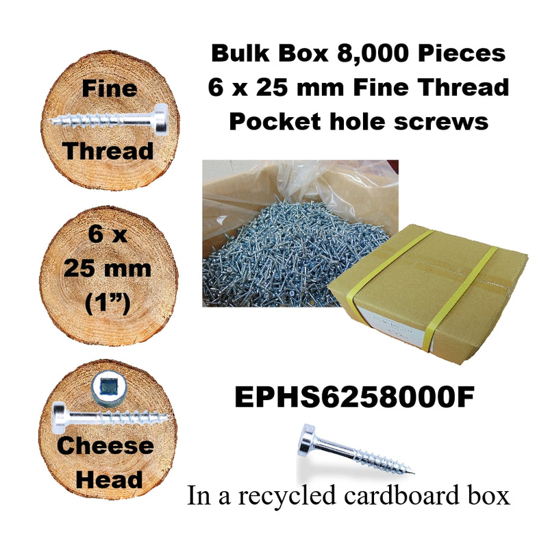 EPHS6258000F Pocket Hole Screws  Bulk Box - 8,000 x  25mm (1") x 6mm Fine Thread